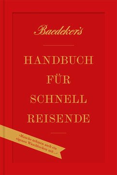 Baedeker's Handbuch für Schnellreisende (eBook, ePUB) - Eisenschmid, Rainer; Laubach-Kiani, Philip; Spode, Hasso; Koch, Christian