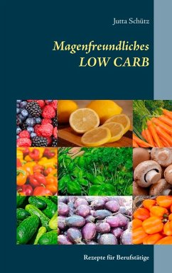 Magenfreundliches LOW CARB (eBook, ePUB)