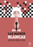 Las manos blancas (eBook, ePUB)