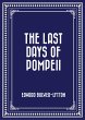 The Last Days of Pompeii (eBook, ePUB) - Bild 1