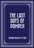 The Last Days of Pompeii (eBook, ePUB)