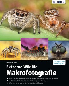 Extreme Wildlife-Makrofotografie (eBook, PDF) - Mett, Alexander