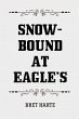 Snow-Bound at Eagle's (eBook, ePUB) - Bild 1