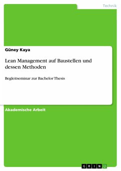 Lean Management auf Baustellen und dessen Methoden (eBook, PDF) - Kaya, Güney