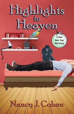 Highlights to Heaven (The Bad Hair Day Mysteries, #5) (eBook, ePUB) - Cohen, Nancy J.