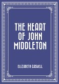The Heart of John Middleton (eBook, ePUB)