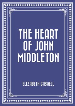 Cover The Heart of John Middleton (eBook, ePUB)