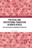 Political and Institutional Transition in North Africa (eBook, PDF)