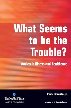 What Seems to be the Trouble? (eBook, PDF) - Greenhalgh, Trisha; Goozner, Merrill