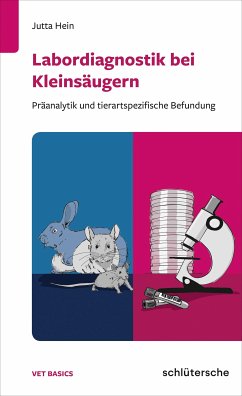 Labordiagnostik bei Kleinsäugern (eBook, PDF) - Hein, Dr. Jutta