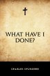 What Have I Done? (eBook, ePUB) - Bild 1