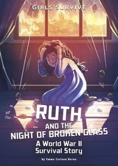 Ruth and the Night of Broken Glass - Bernay, Emma; Berne, Emma Carlson