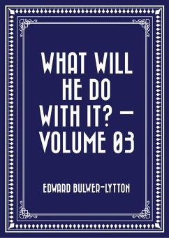 Cover What Will He Do with It? - Volume 03 (eBook, ePUB)