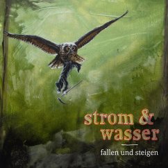 Fallen Und Steigen - Strom & Wasser