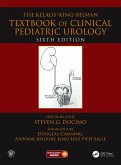 The Kelalis--King--Belman Textbook of Clinical Pediatric Urology (eBook, ePUB)