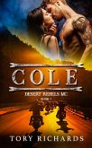 Cole (Desert Rebels MC, #1) (eBook, ePUB)