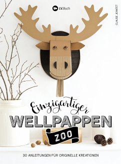 Einzigartiger Wellpappen-Zoo (eBook, ePUB) - Jeantet, Claude