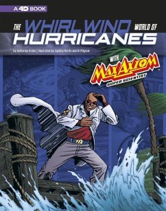 The Whirlwind World of Hurricanes with Max Axiom, Super Scientist - Krohn, Katherine