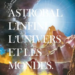 L'Infini,L'Univers Et Les Mondes - Astrobal