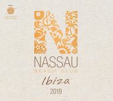 Nassau Beach Club Ibiza 2019