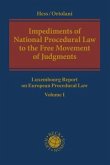 Impediments of National Procedural Law to the Free Movement of Judgments