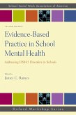 Evidence-Based Practice in School Mental Health (eBook, PDF)