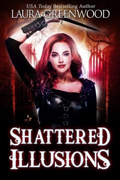 Shattered Illusions (Ashryn Barker, #1) (eBook, ePUB) - Greenwood, Laura