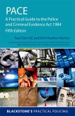 PACE: A Practical Guide to the Police and Criminal Evidence Act 1984 (eBook, PDF)