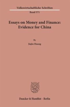 Essays on Money and Finance: Evidence for China. - Huang, Jiajin