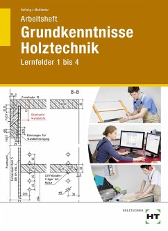 Arbeitsheft Grundkenntnisse Holztechnik - Hellwig, Uwe;Mailänder, Uta