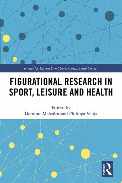 Figurational Research in Sport, Leisure and Health (eBook, PDF)