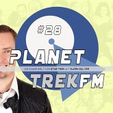 Planet Trek fm #28 - Die ganze Welt von Star Trek (MP3-Download)
