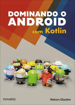 Dominando o Android com Kotlin (eBook, ePUB) - Glauber, Nelson