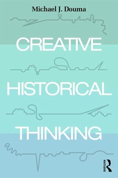 Cover Creative Historical Thinking (eBook, ePUB)