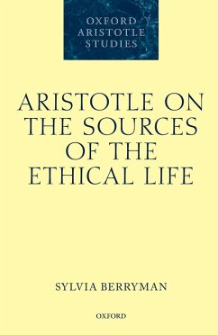 Aristotle on the Sources of the Ethical Life (eBook, PDF) - Berryman, Sylvia