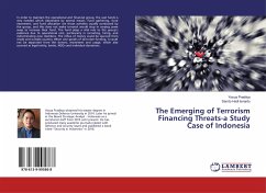 The Emerging of Terrorism Financing Threats-a Study Case of Indonesia - Praditya, Yosua;Isnanto, Samto Hadi