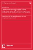 Der Arrestvollzug in Seeschiffe während eines Insolvenzverfahrens