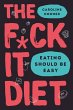 The F*ck It Diet (eBook, ePUB) - Bild 1