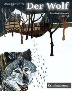 Der Wolf (eBook, ePUB) - Schwartz, Alex