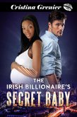 The Irish Billionaire's Secret Baby (eBook, ePUB)