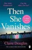 Then She Vanishes (eBook, ePUB)