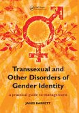 Transsexual and Other Disorders of Gender Identity (eBook, PDF)