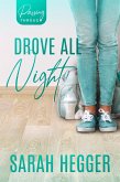 Drove All Night (Passing Through Series, #1) (eBook, ePUB)