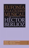 Eufonía o la ciudad musical (eBook, ePUB)