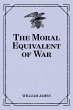 The Moral Equivalent of War (eBook,... - Bild 1