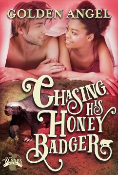 Chasing His Honey Badger (Big Bad Bunnies, #5) (eBook, ePUB) - Angel, Golden