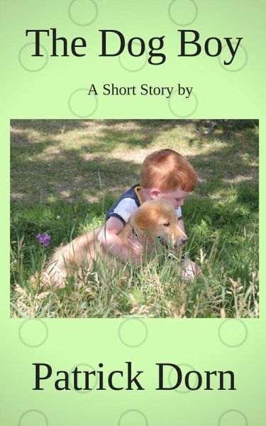 The Dog Boy (eBook, ePUB) The Dog Boy (eBook, ePUB)