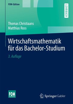 Wirtschaftsmathematik für das Bachelor-Studium - Christiaans, Thomas;Ross, Matthias