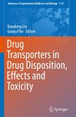 Drug Transporters in Drug Disposition, Effects and Toxicity