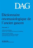 Dictionnaire onomasiologique de l¿ancien gascon (DAG), Fascicule 21, Dictionnaire onomasiologique de l¿ancien gascon (DAG) Fascicule 21